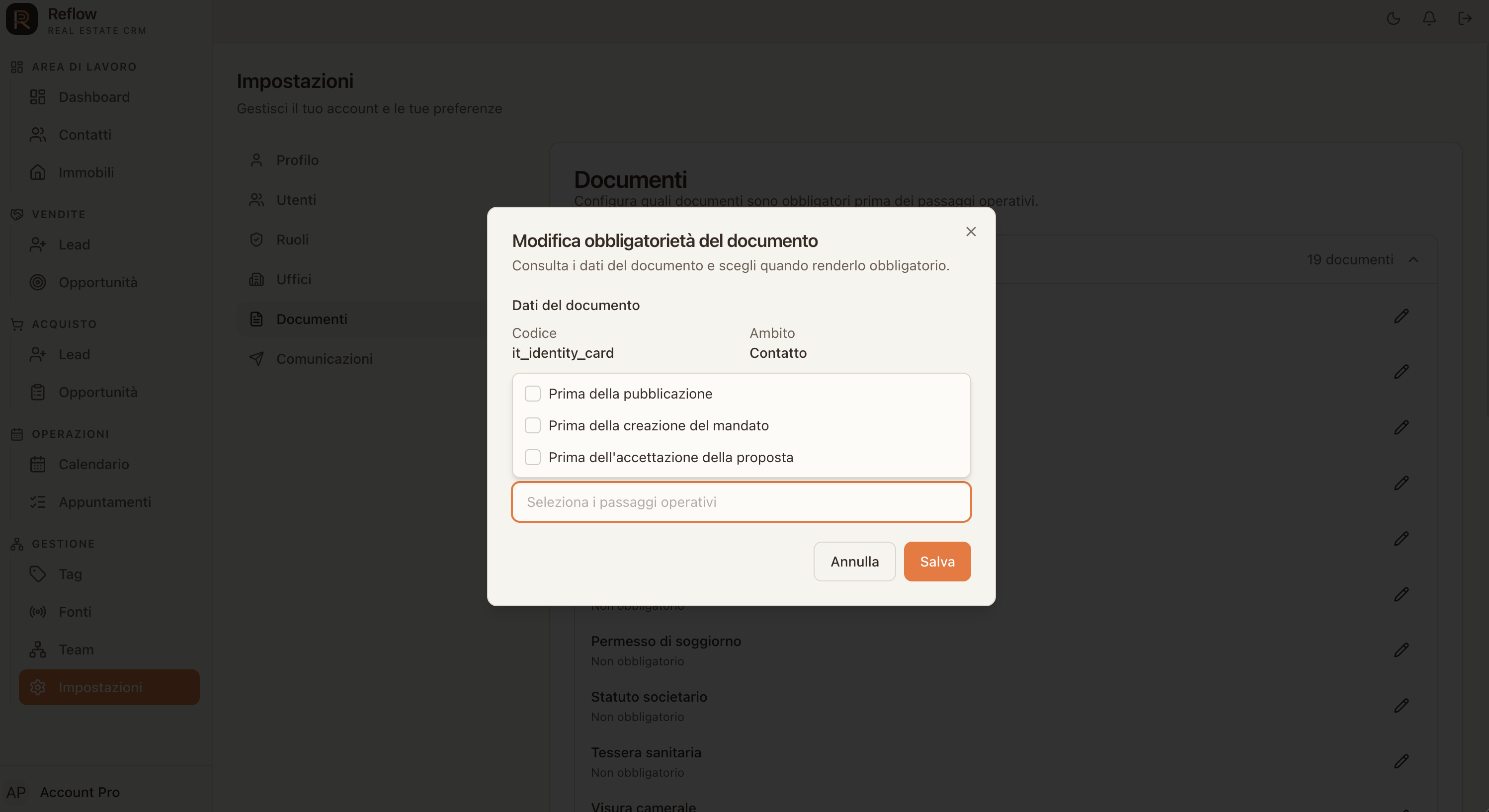 DOCUMENTI OBBLIGATORI: Imposta quali documenti sono necessari prima della pubblicazione, della creazione del mandato o dell’accettazione di una proposta.